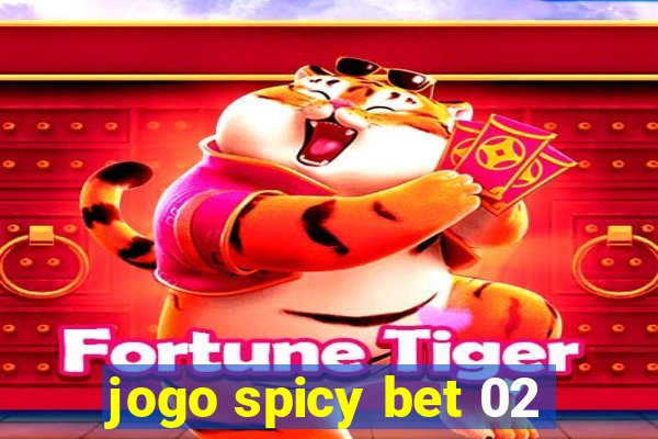jogo spicy bet 02
